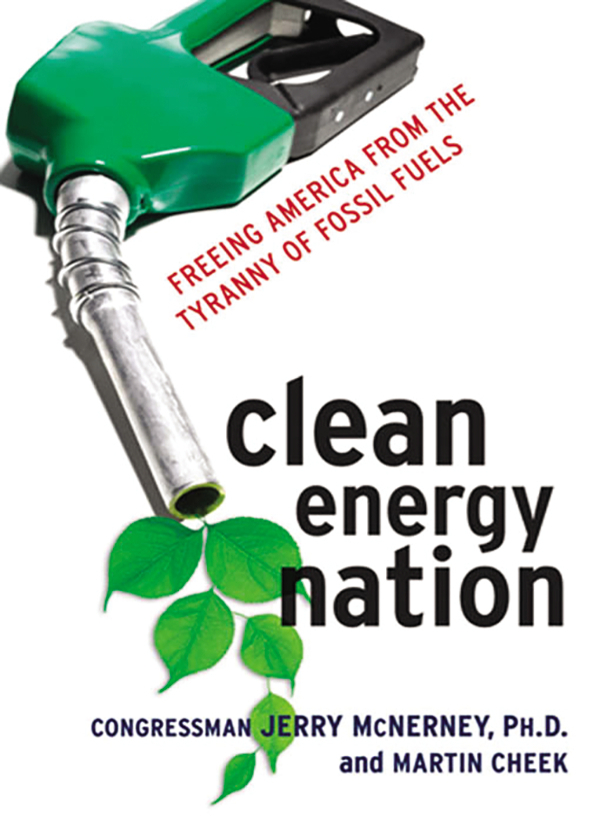 Clean Energy Nation Jerry Mcnerney Martin Cheek