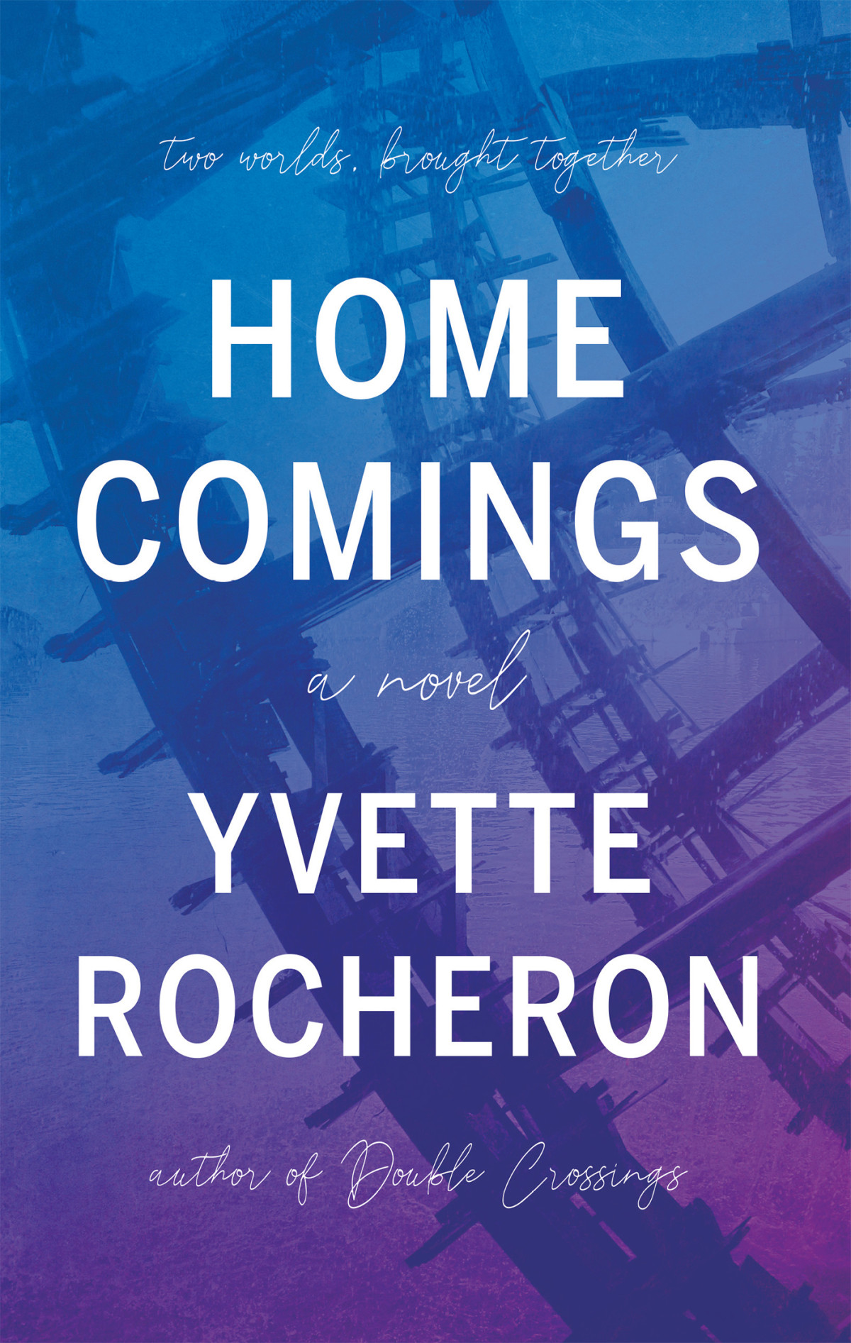 Homecomings Yvette Rocheron