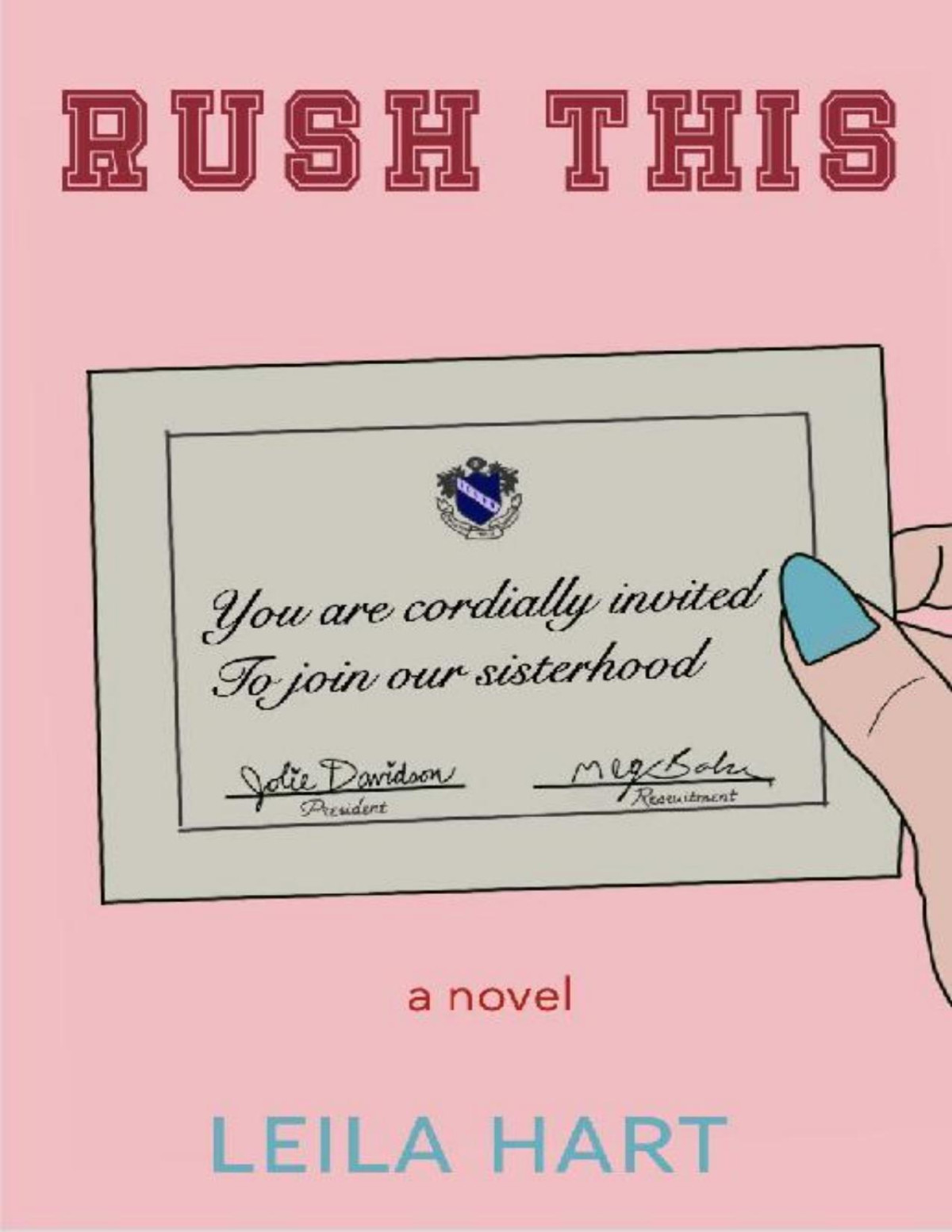 Rush This Leila Hart