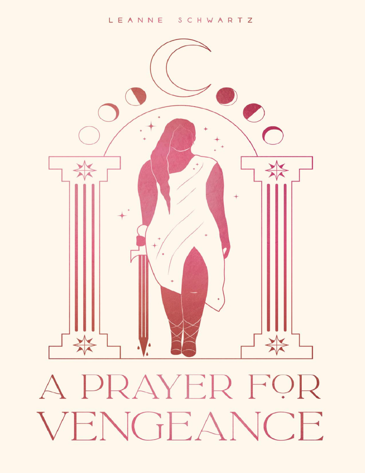 A Prayer For Vengeance 1st Edition Leanne Schwartz