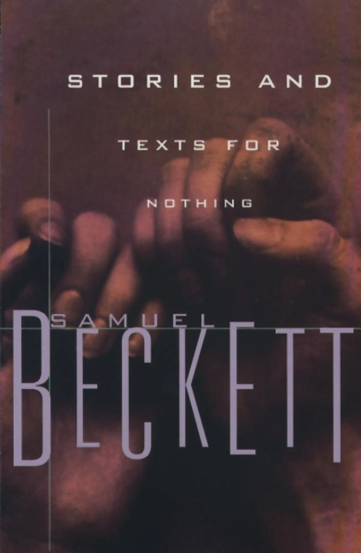 Stories And Texts For Nothing Samuel Beckett