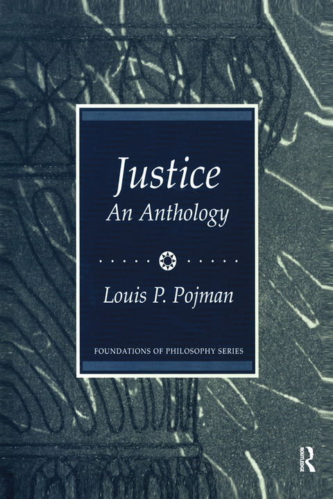Justice An Anthology 1st Edition Louis P Pojman