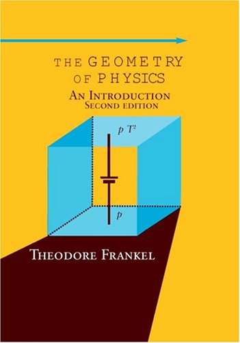 The Geometry Of Physics An Introduction 2nd Edition Frankel