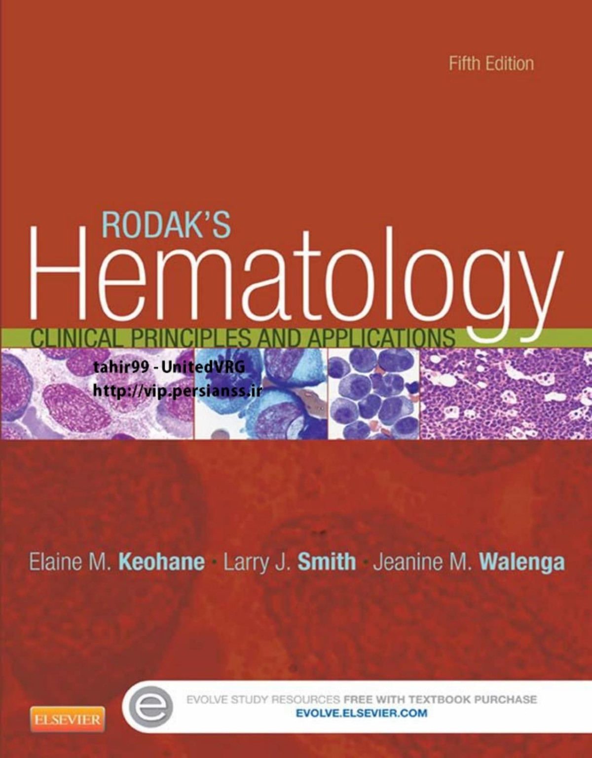 Rodaks Hematology Clinical Principles And Applications Keohane