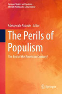 The Perils Of Populism The End Of The American Century Adebowale Akande