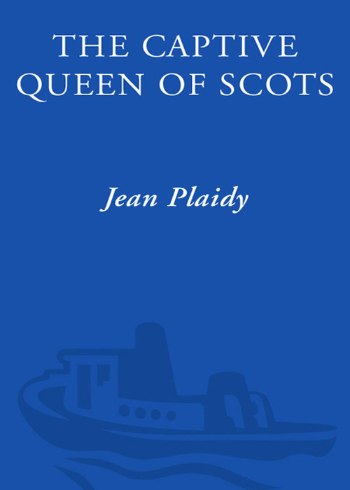 Mary Stuart 2 The Captive Queen Of Scots Jean Plaidy