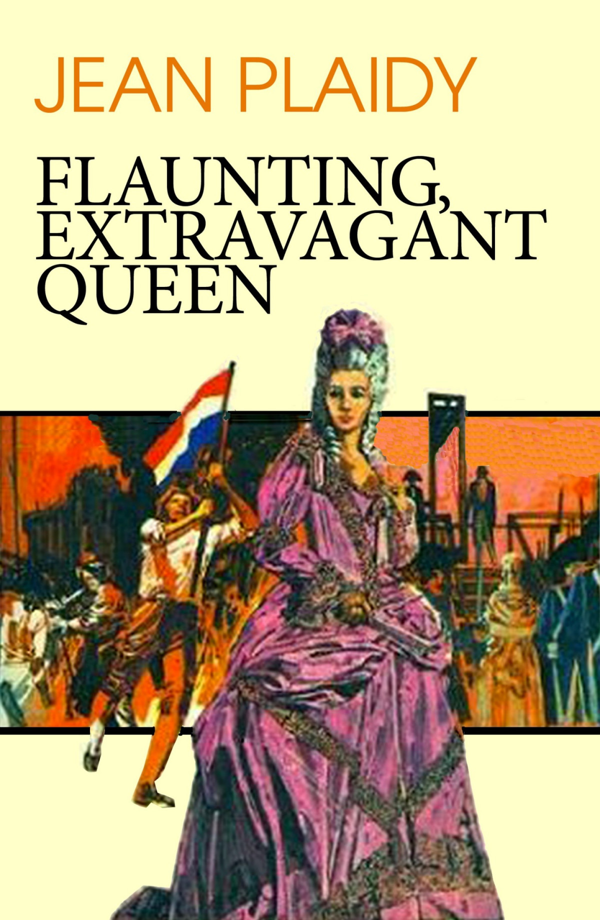Flaunting Extravagant Queen Jean Plaidy