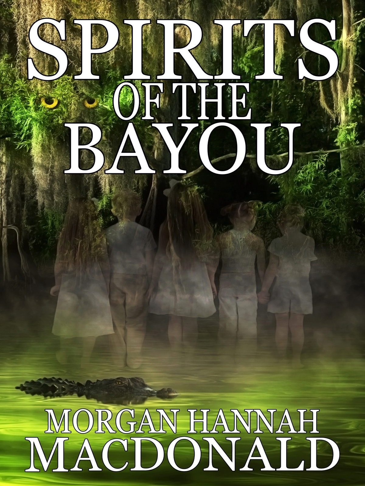 Spirits 03spirits Of The Bayou Morgan Hannah Macdonald