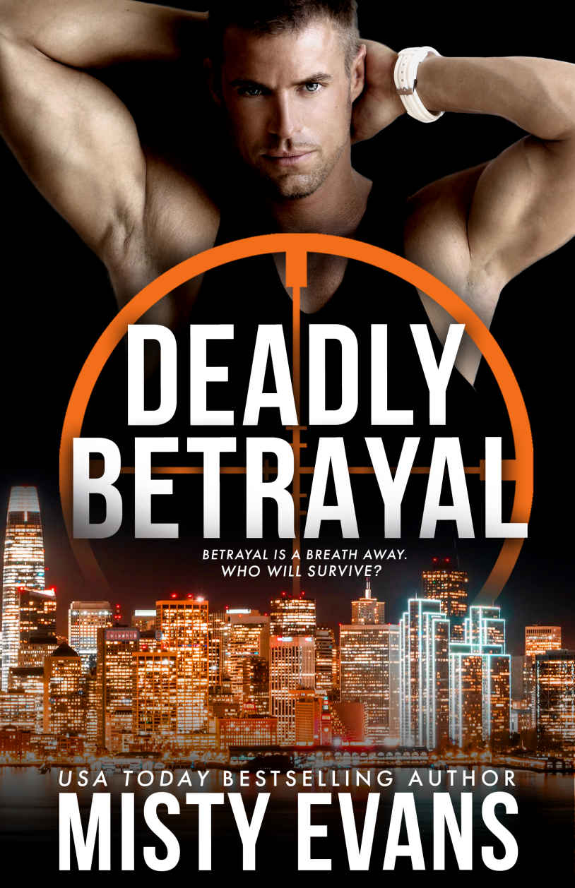 Deadly Betrayal Scvc Taskforce Romantic Suspense Series Book 12 Misty Evans