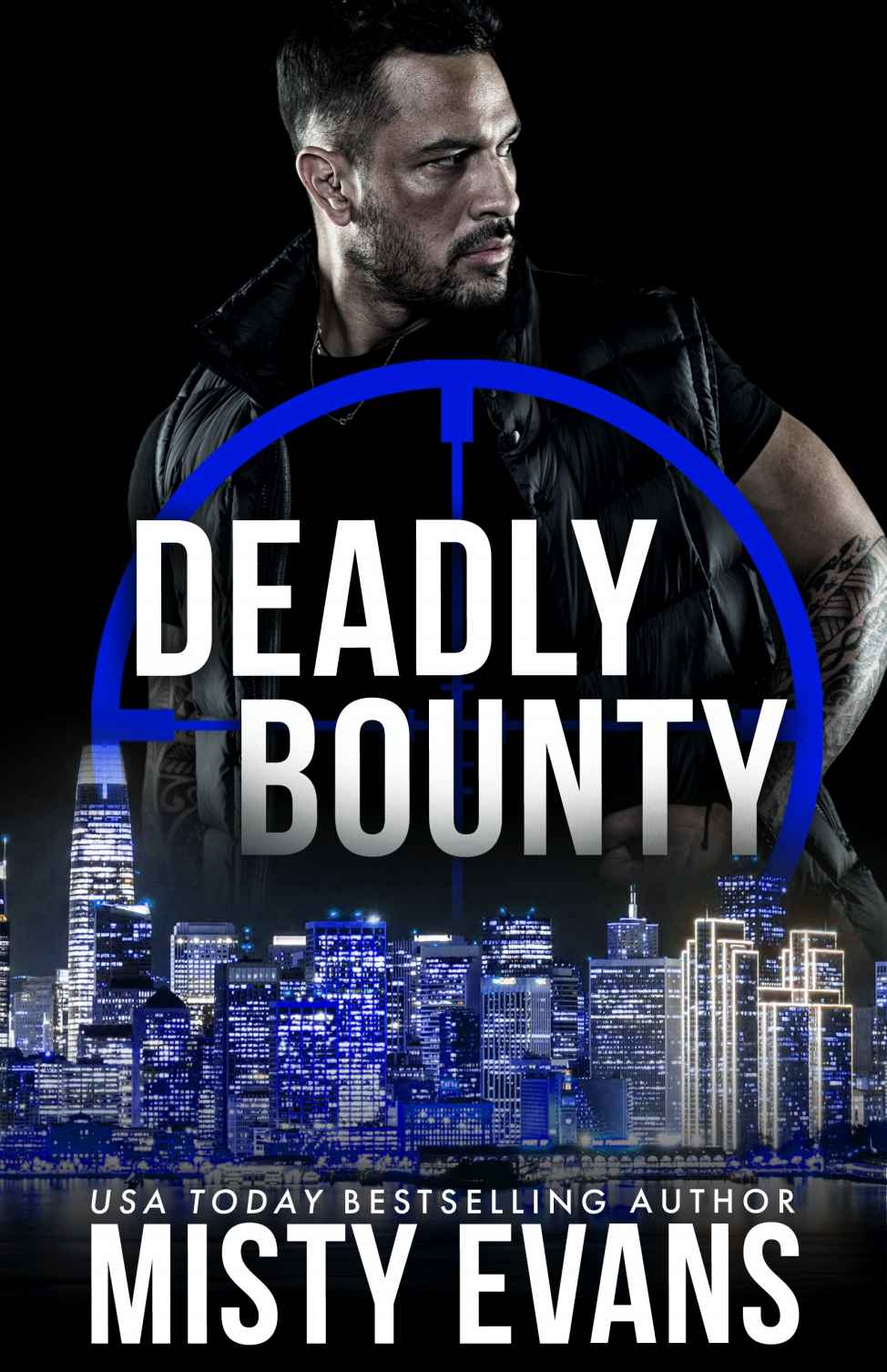 Deadly Bounty Scvc Taskforce Romantic Suspense Series Book 11 Misty Evans