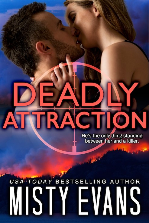 Deadly Attraction Misty Evans