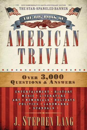 The Big Book Of American Trivia J Stephen Lang