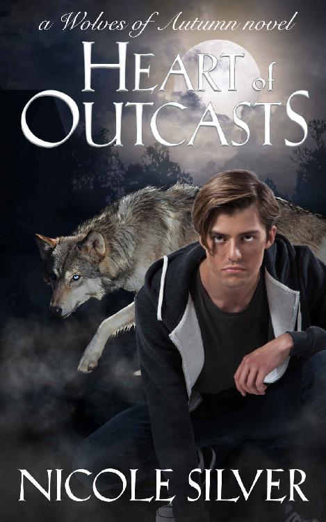 Heart Of Outcasts A Spicy Standalone Mm Urban Fantasy Romance Wolves Of Autumn Nicole Silver