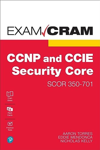 Ccnp And Ccie Security Core Scor 350701 Exam Cram Version 11 2023 Update 1st Edition Eugenio Iavarone
