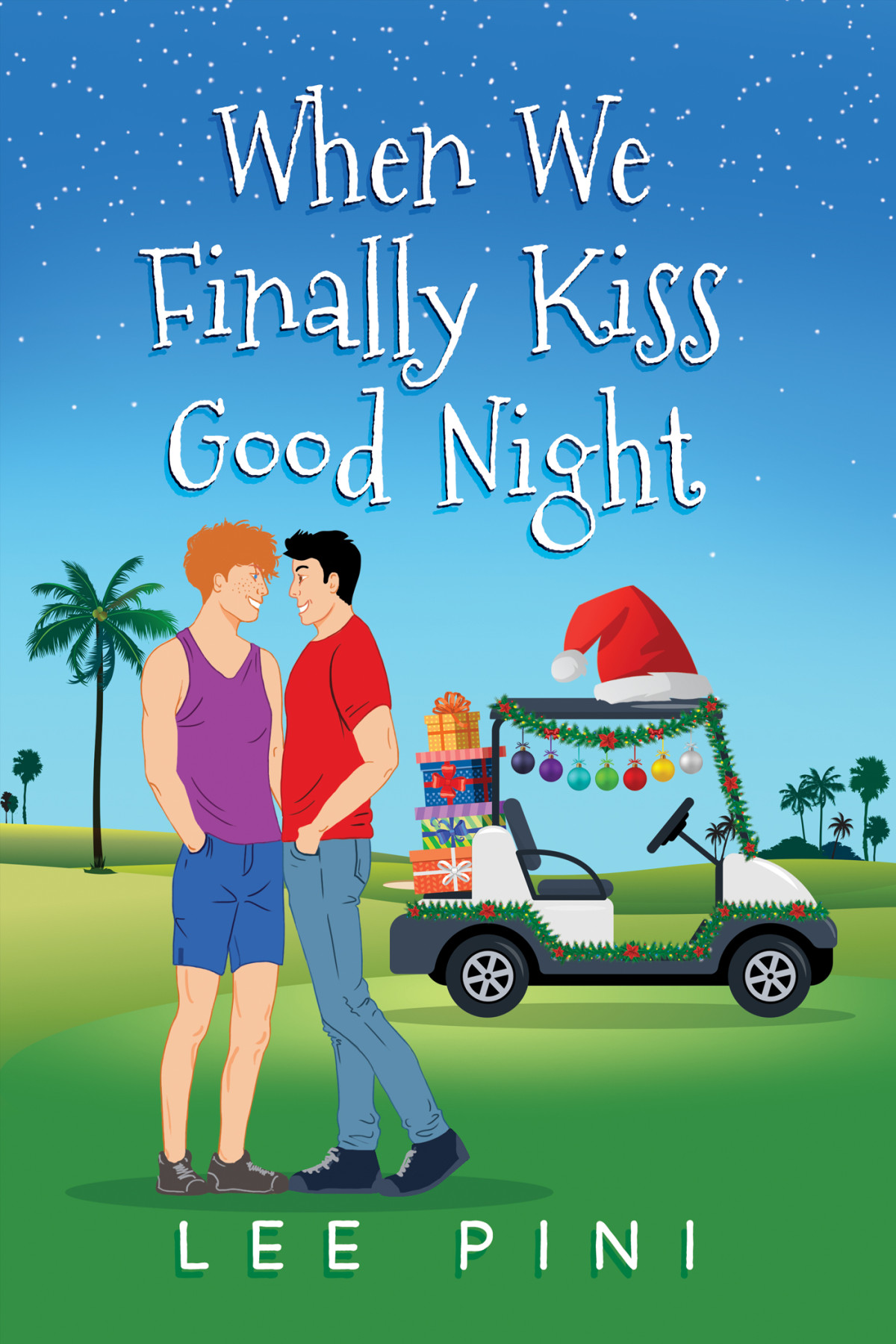 When We Finally Kiss Good Night Lee Pini