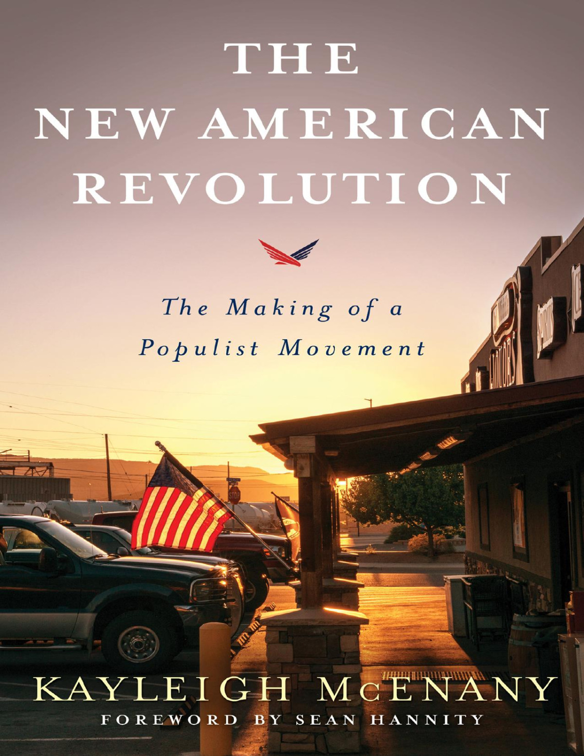 The New American Revolution Kayleigh Mcenany