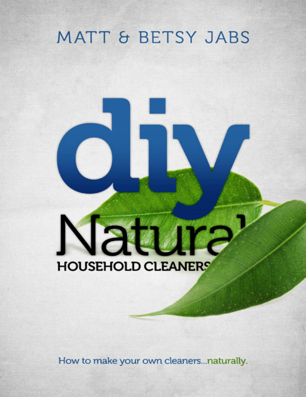 Diy Natural Household Cleaners Matt Jabs