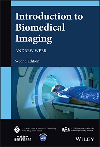 Introduction To Biomedical Imaging 2nd Edition 2nd Webb Andrew