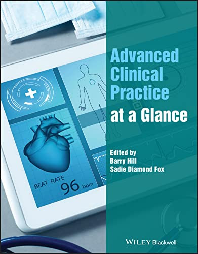 Advanced Clinical Practice At A Glance 1st Edition Barry Hill