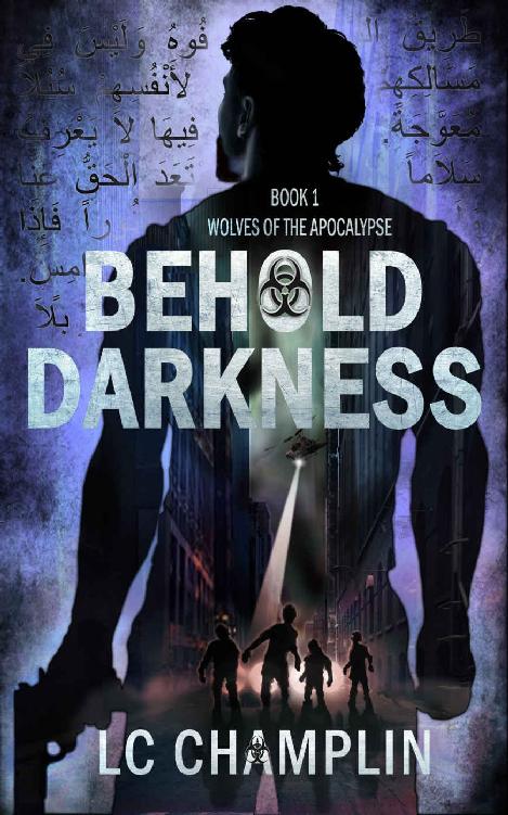 Behold Darkness L C Champlin