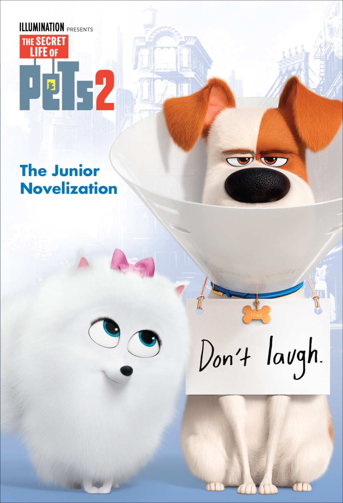 The Secret Life Of Pets 2 Junior Novelization The Secret Life Of Pets 2 David Lewman