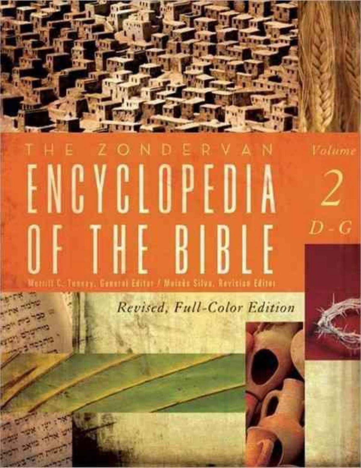 The Zondervan Encyclopedia Of The Bible Volume 2 Dg Merrill C Tenney Zondervan