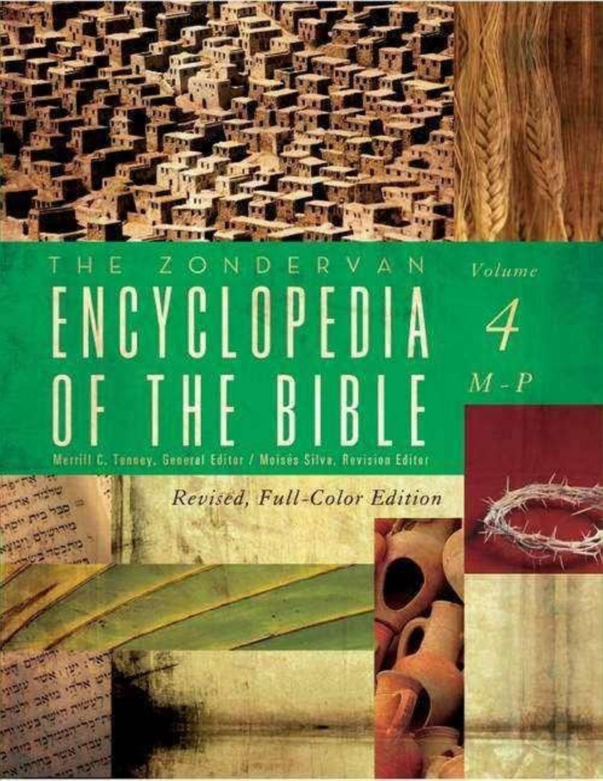 The Zondervan Encyclopedia Of The Bible Volume 4 Mp Merrill C Tenney Zondervan