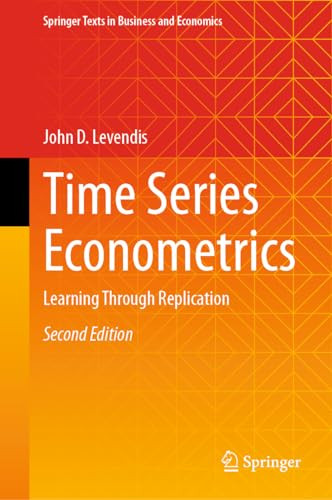 Time Series Econometrics Learning Through Replication 2nd Edition 2nd Levendis