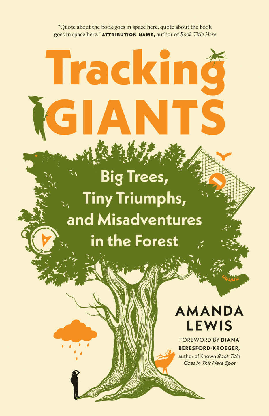 Tracking Giants Big Trees Tiny Triumphs And Misadventures In The Forest 7th Edition Lewis