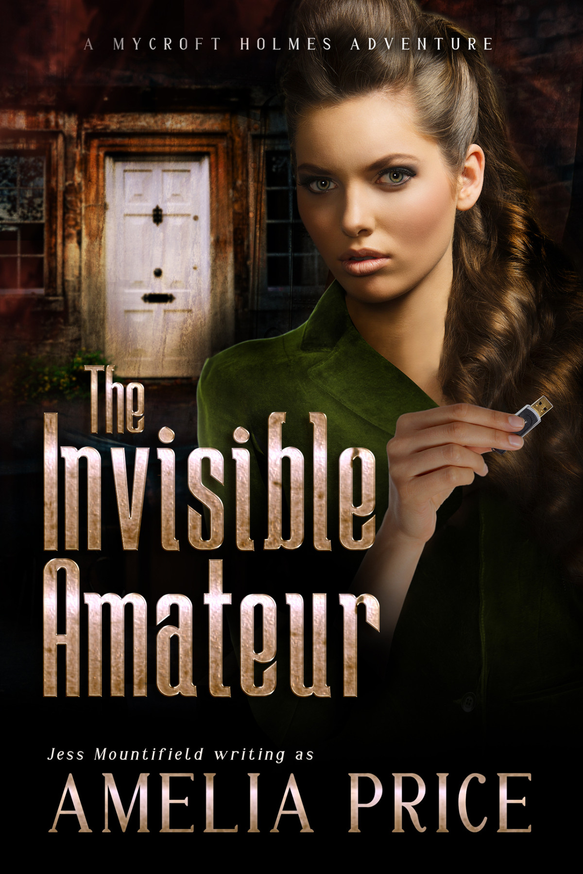 The Invisible Amateur Mycroft Holmes Adventures Book 3 Mountifield