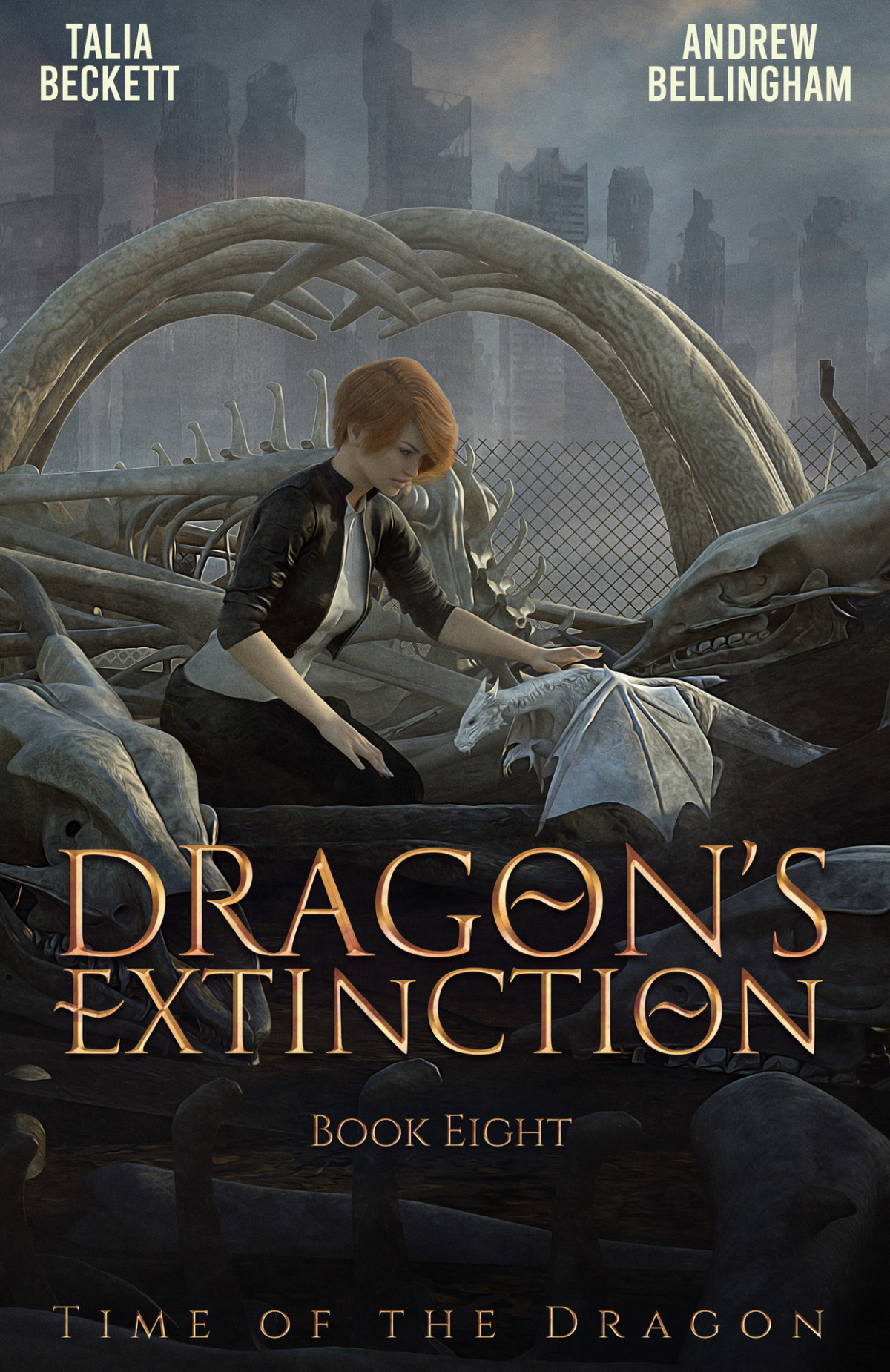Dragons Extinction Time Of The Dragon Book 8 Andrew Bellingham