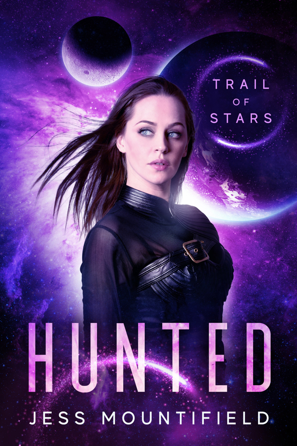 Hunted Trail Of Stars Book 1 Mountifield Jess