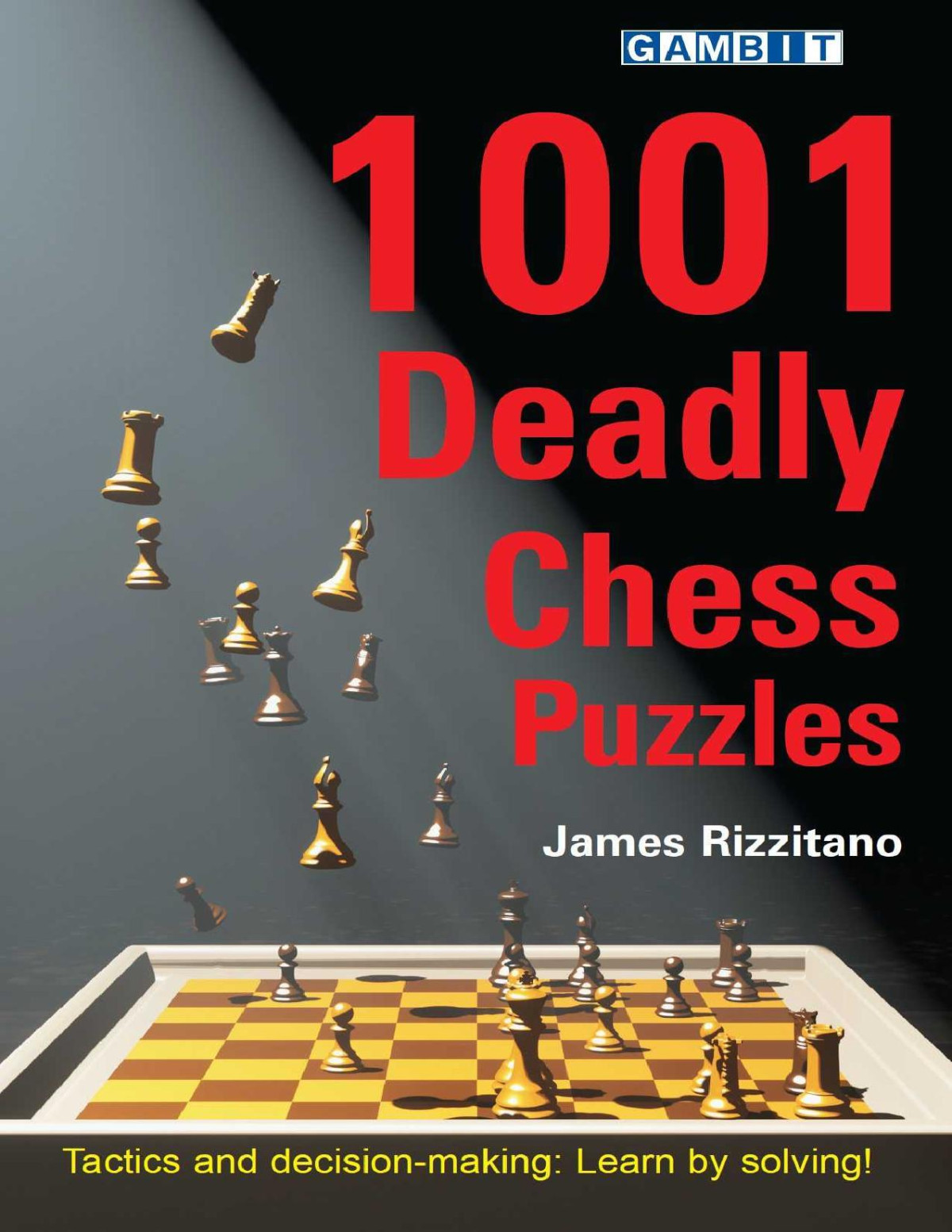 1001 Deadly Chess Puzzles James Rizzitano