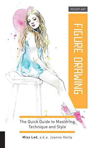 Pocket Art Figure Drawing The Quick Guide To Mastering Technique And Style Illustrated Joanna Henly