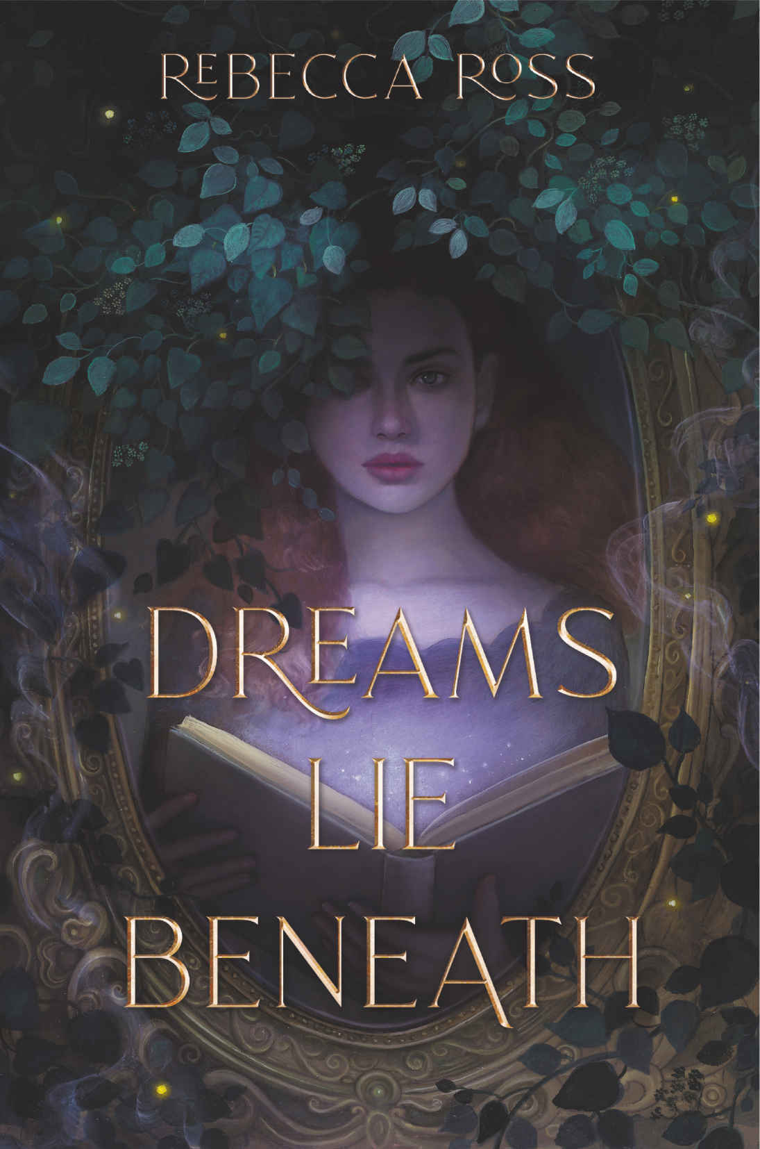 Dreams Lie Beneath Rebecca Ross
