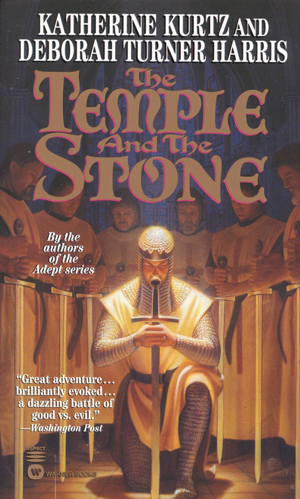 The Temple And The Stone Katherine Kurtz Deborah Turner Harris