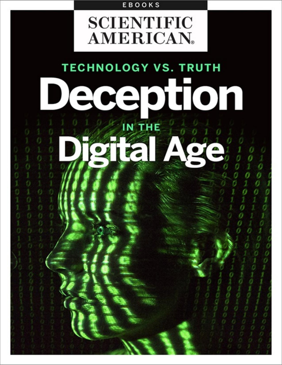 Technology Vs Truth Scientific American Editors