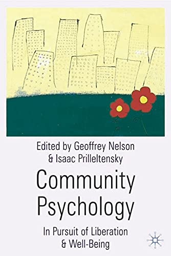 Community Psychology In Pursuit Of Liberation And Wellbeing 1st Edition Geoffrey Nelson