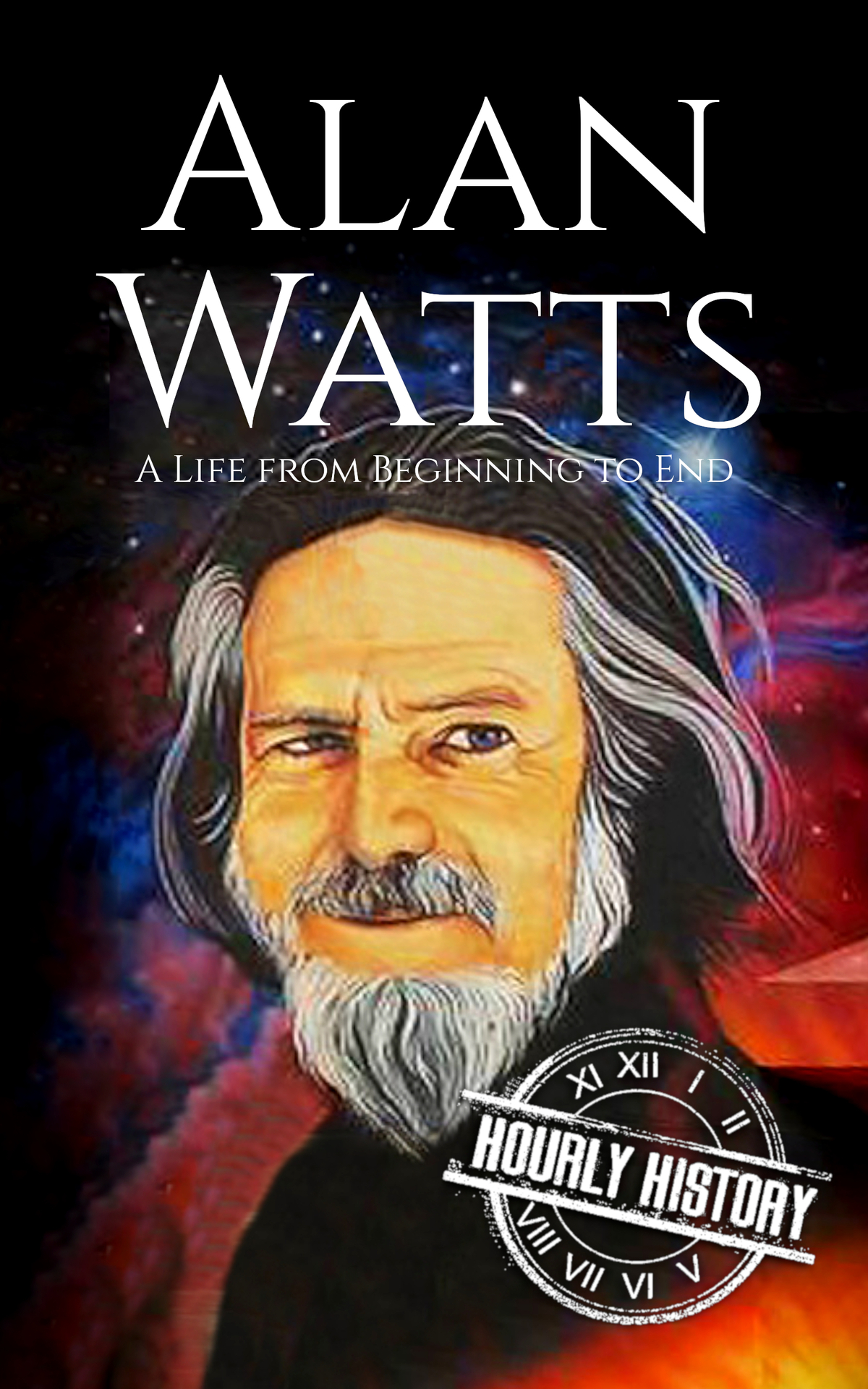 Alan Watts A Life From Beginning To End Hourly History