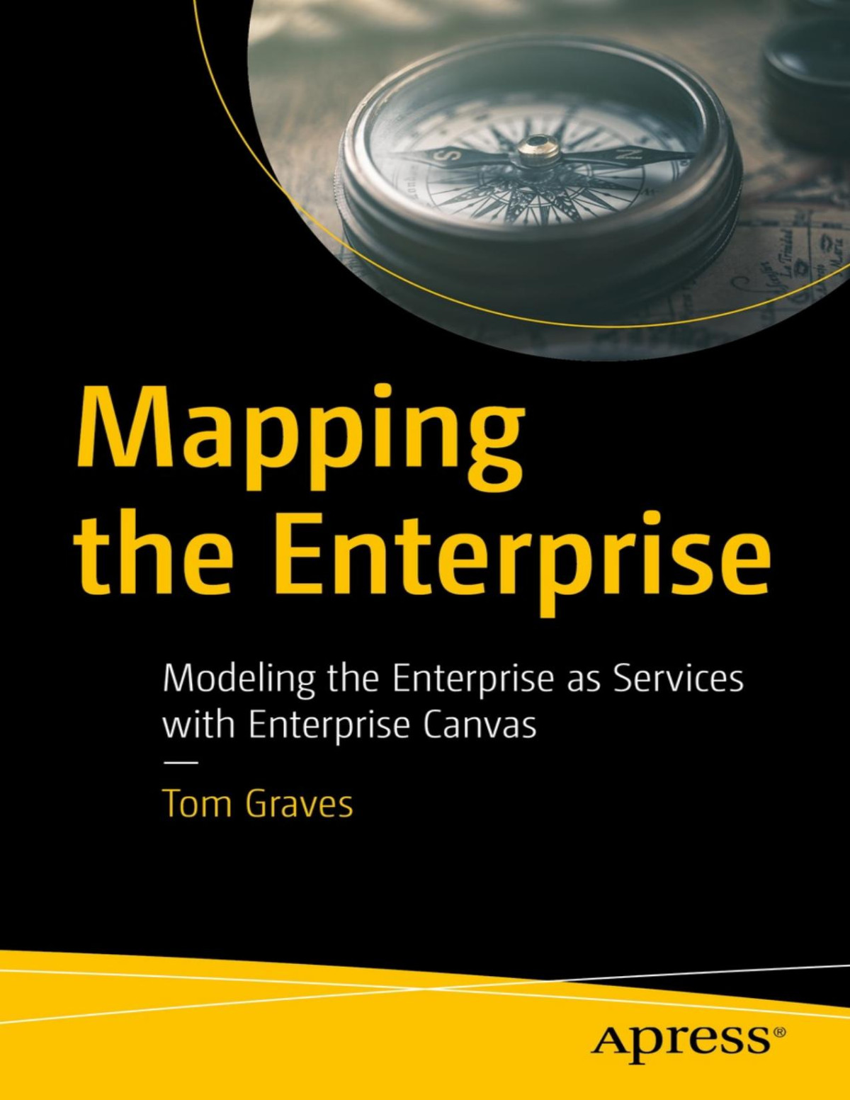 Mapping The Enterprise Modeling The Enterprise As Services With Enterprise Canvas 1 Converted Tom Graves