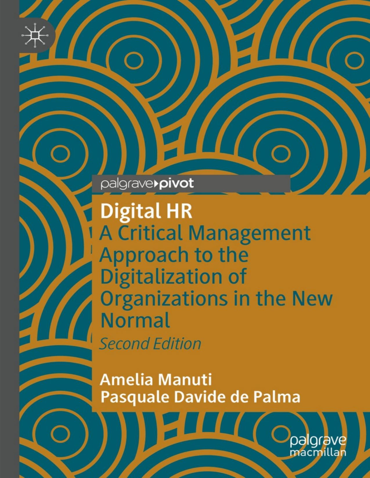 Digital Hr A Critical Management Approach To The Digitilization Of Organizations In The New Normal 2nd 2nd Edition Amelia Manuti