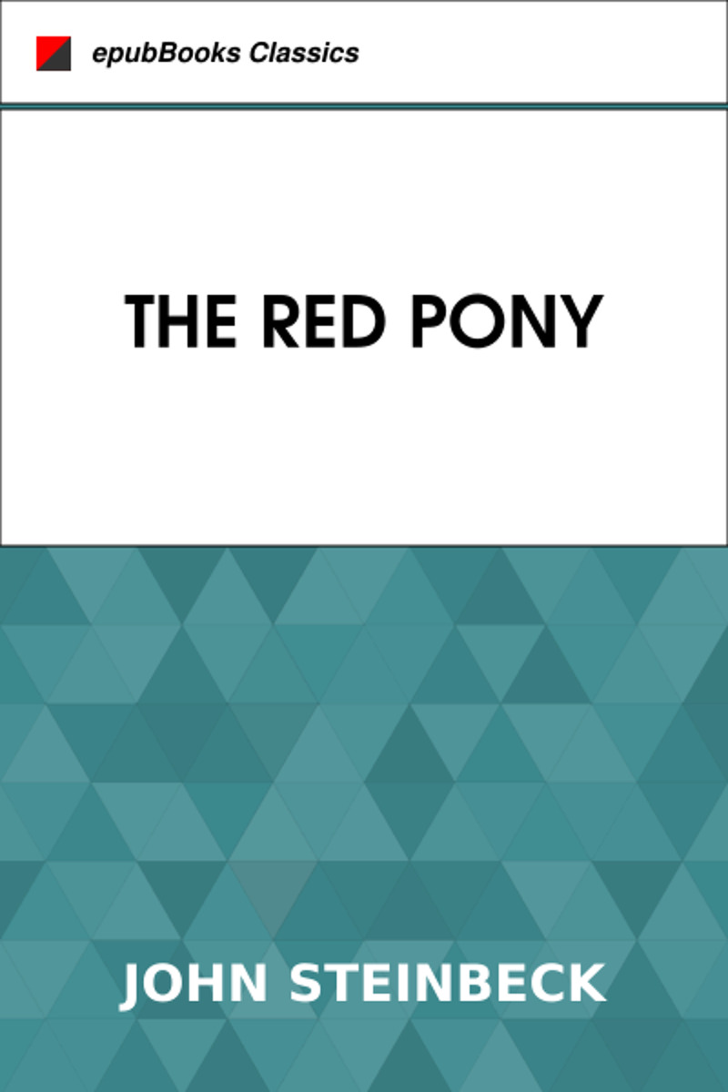The Red Pony John Steinbeck