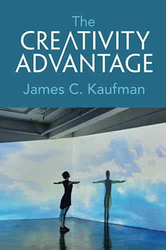 The Creativity Advantage New James C Kaufman