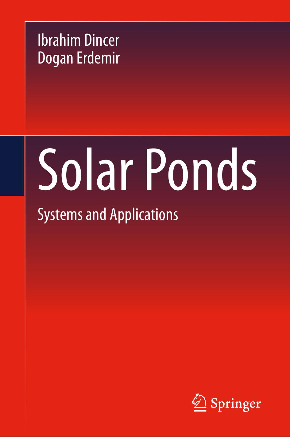 Solar Ponds Systems And Applications Ibrahim Dincer Dogan Erdemir
