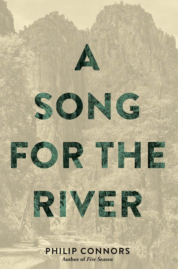 A Song For The River Philip Connors