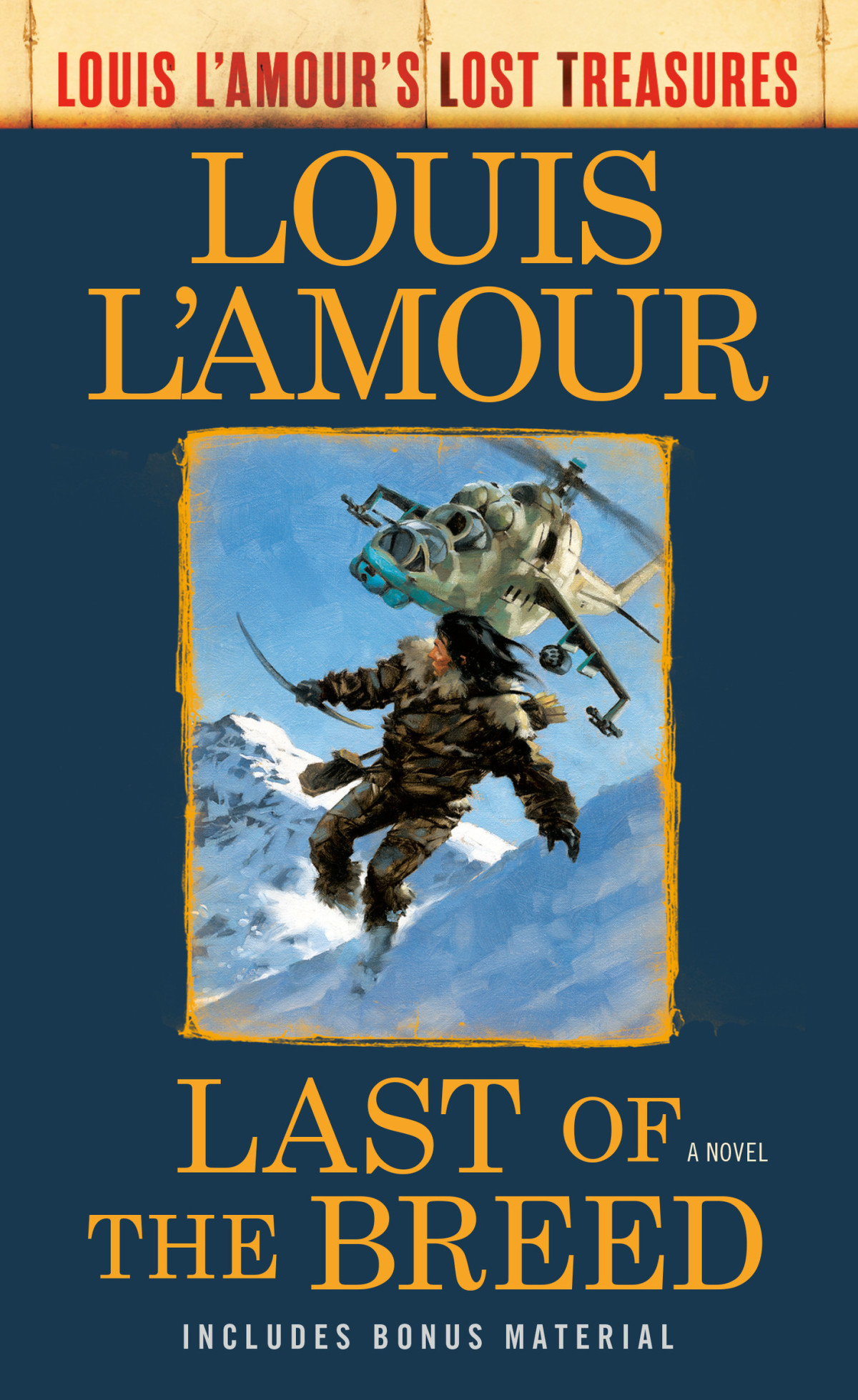 Last Of The Breed Louis Lamours Lost Treasures Louis Lamour