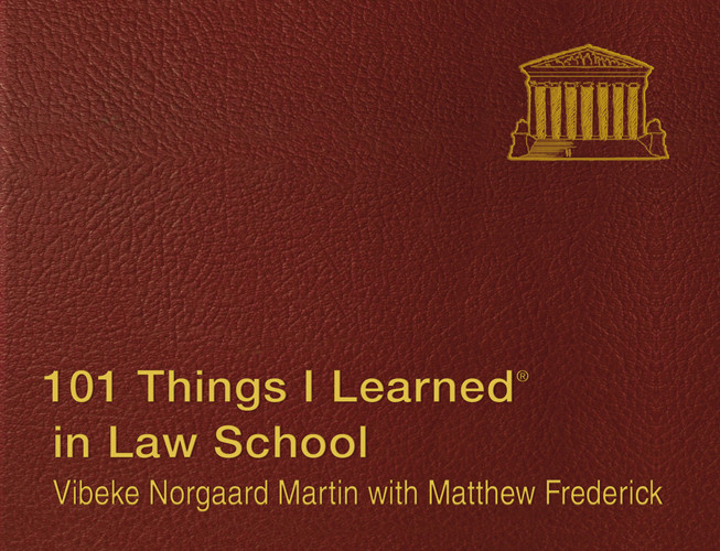 101 Things I Learned In Law School Matthew Frederick