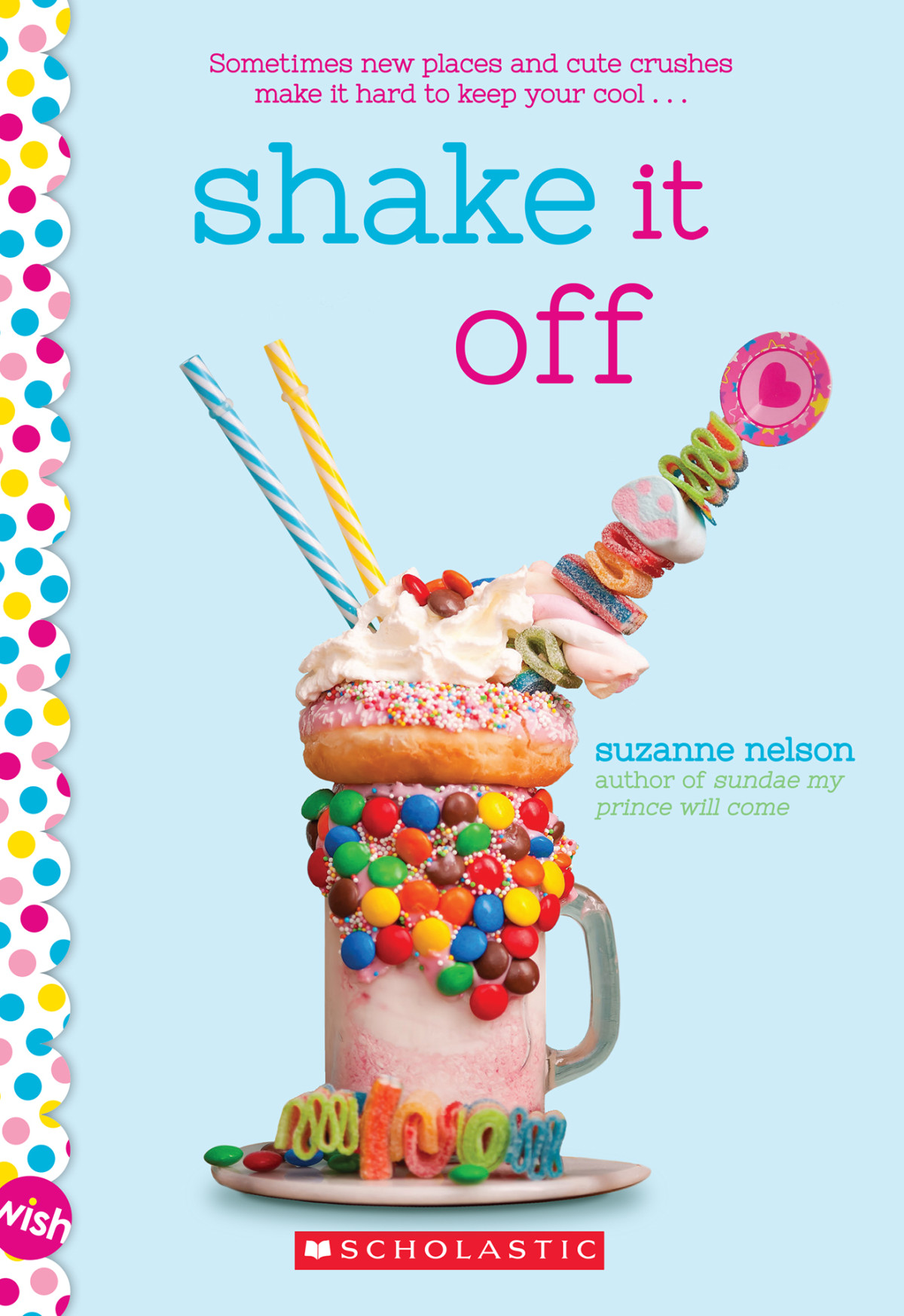 Shake It Off A Wish Novel Nelson Suzanne