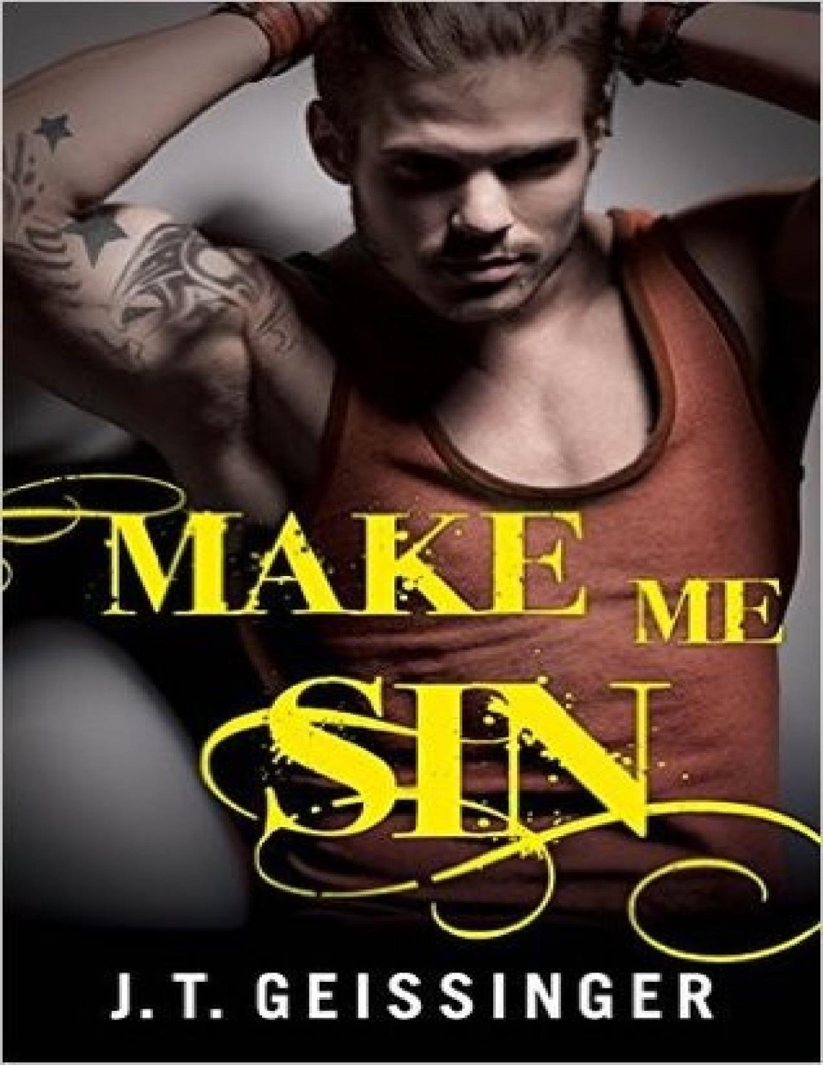 Make Me Sin 2bad Habit J T Geissinger