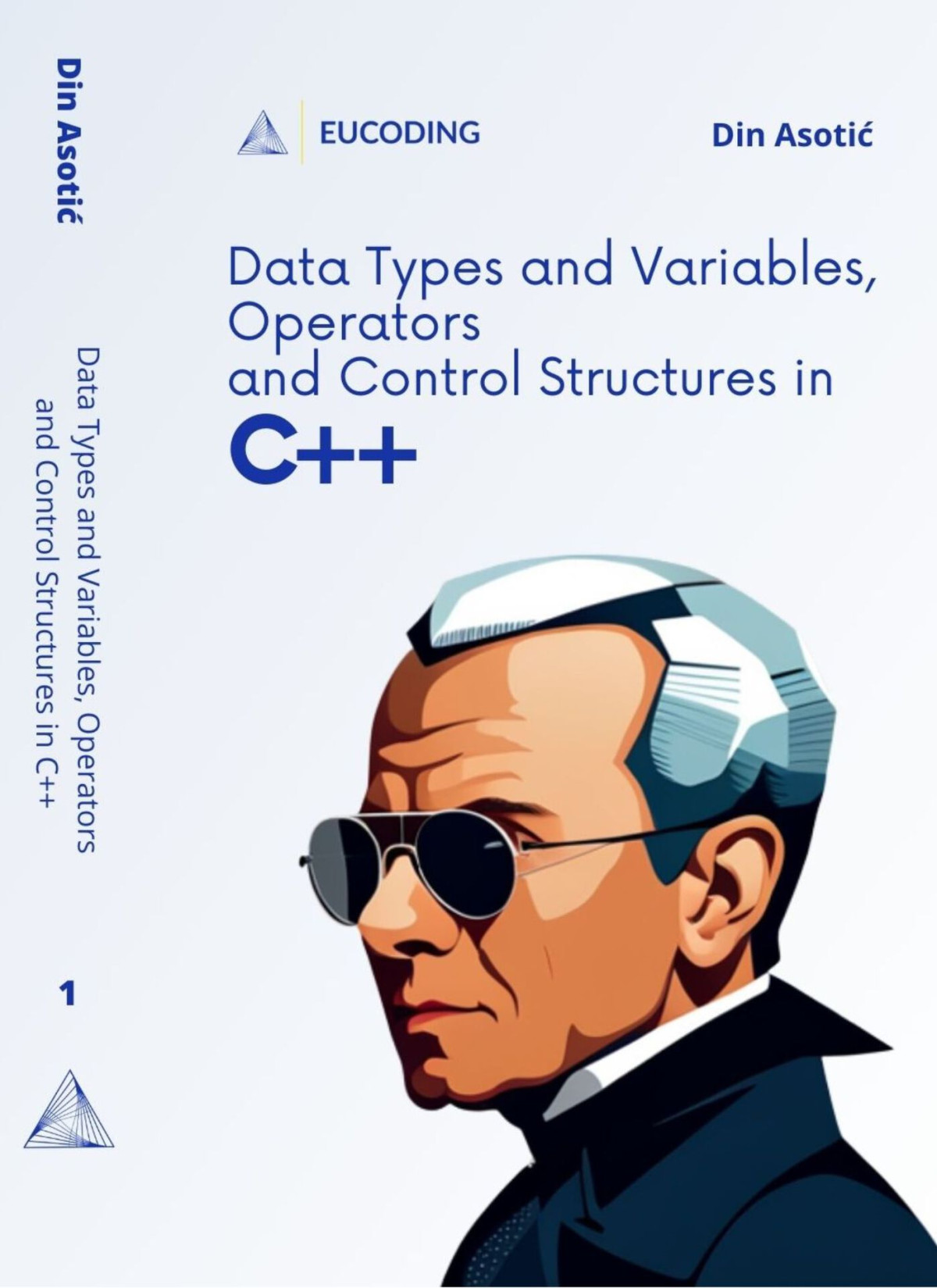 Data Types And Variables Operators And Control Structures In C Introduction To C Programming Din Asoti